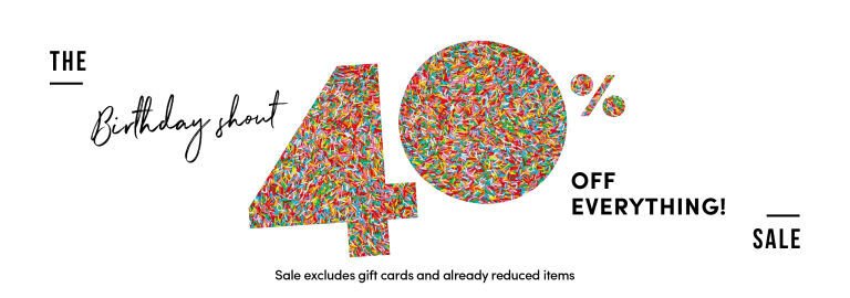 40% Off Birthday Sale